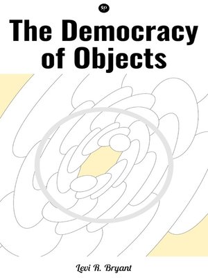 cover image of The Democracy of Objects